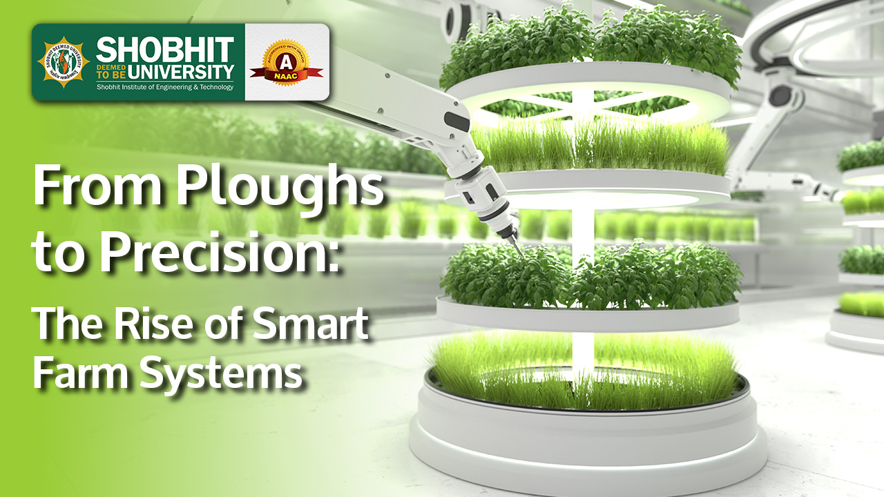 From Ploughs to Precision: The Rise of Smart Farm Systems